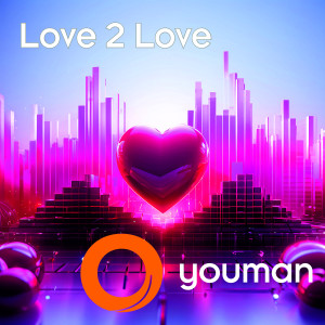 Listen to Love 2 Love song with lyrics from Youman