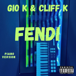 GIO-K的專輯FENDI (Piano version)