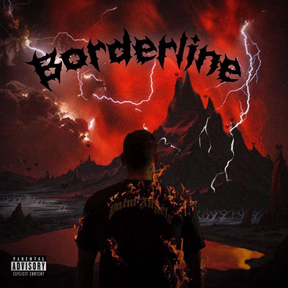 BORDERLINE (feat. MORE REAL) (Explicit)