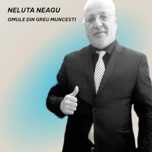 Album OMULE DIN GREU MUNCESTI from 