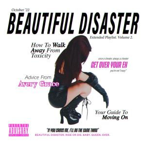 Avery Grace的專輯BEAUTIFUL DISASTER