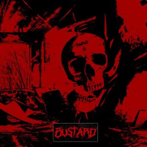 Listen to BUSTARD song with lyrics from RamPaGe