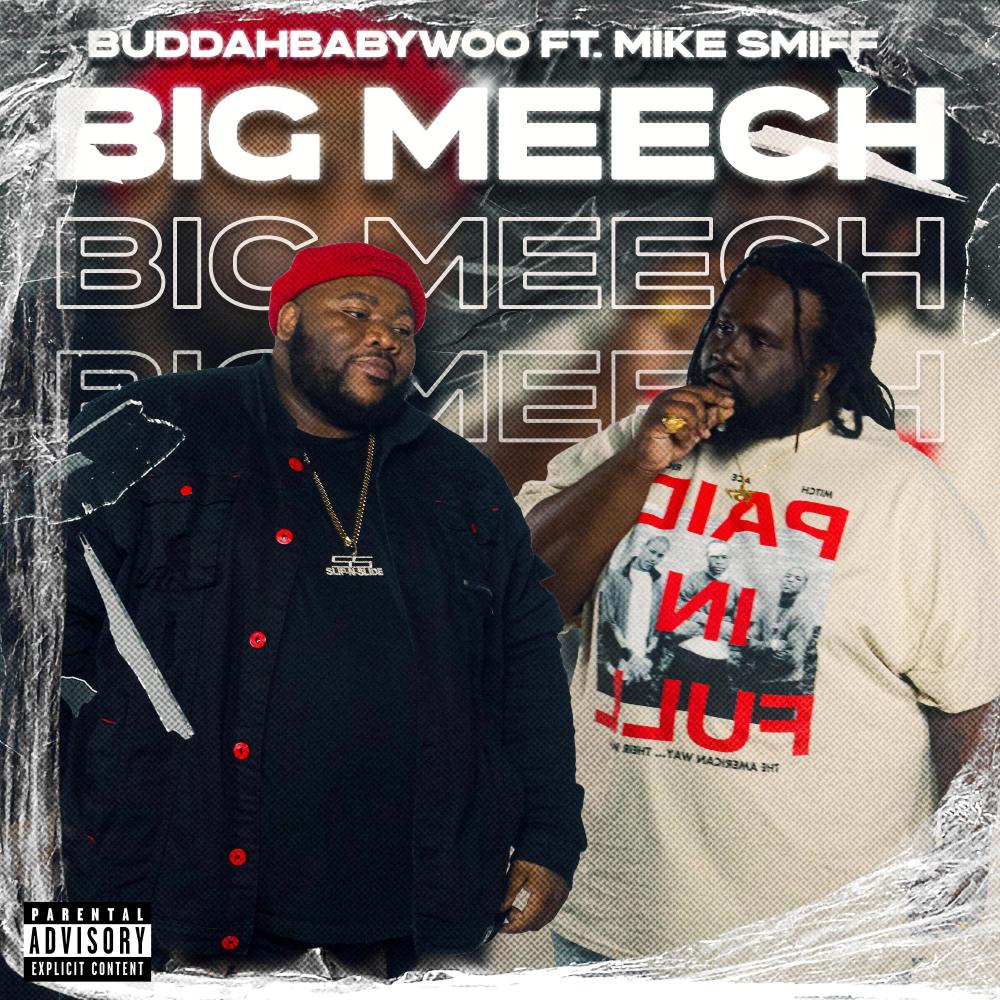 Big Meech (feat. Mike Smiff) (Explicit)