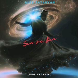 Listen to Sen ve Ben (Evde Akustik) song with lyrics from Alex Tataryan