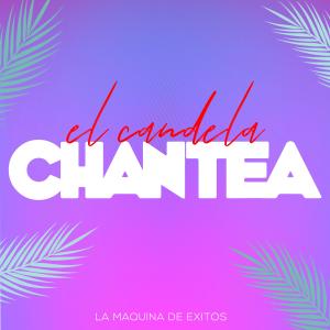 El Candela的專輯Chantea