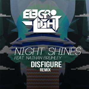 Night Shines (feat. Nathan Brumley) [Disfigure Remix] dari Electro-Light