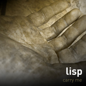 LISP的專輯Carry Me