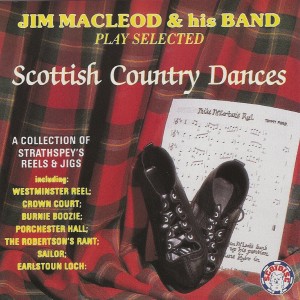 อัลบัม Jim Macleod & His Band Play Selected Scottish Country Dances ศิลปิน Jim MacLeod & His Band