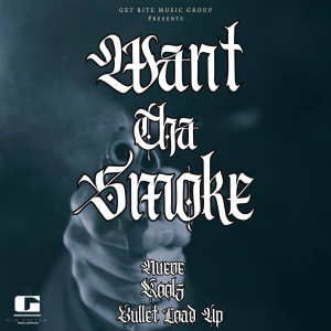 Listen to Want tha Smoke (Explicit) song with lyrics from Nueve