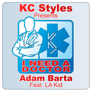 Listen to I Need a Doctor (feat. L.a. Kid) song with lyrics from Adam Barta