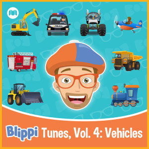 Blippi的專輯Blippi Tunes, Vol. 4: Vehicles