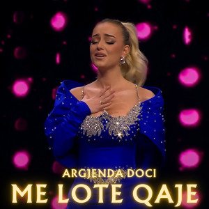 Listen to Me Lote Qaje song with lyrics from Argjenda Doci