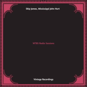 Skip James的专辑WTBS Radio Sessions (Hq remastered)