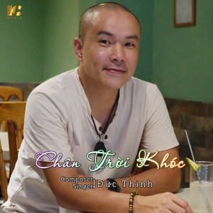Album Chân Trời Khóc from Đức Thịnh