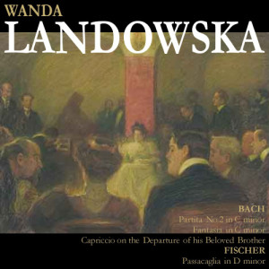 ดาวน์โหลดและฟังเพลง Passacaglia in D Minor พร้อมเนื้อเพลงจาก Wanda Landowska