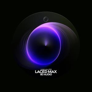 Album Laced Max from surround.