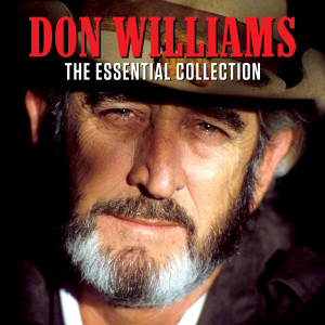 Don Williams的专辑The Essential Collection