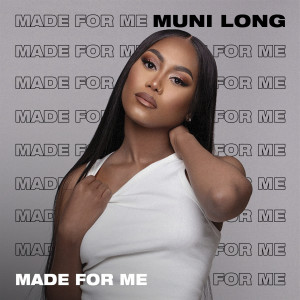 ดาวน์โหลดและฟังเพลง Made For Me พร้อมเนื้อเพลงจาก Muni Long