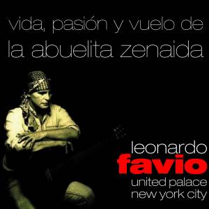 Leonardo Favio的專輯Vida, Pasión y Vuelo de la Abuelita Zenaida (En Vivo en United Palace New York)