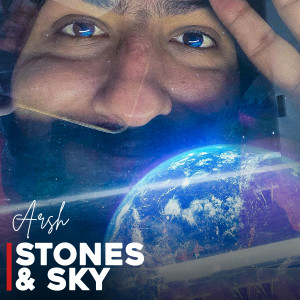 收听Arsh的Stones And Sky歌词歌曲