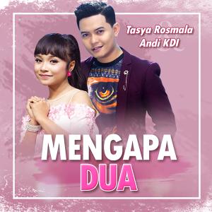 Album Mengapa Dua oleh Andy Kdi