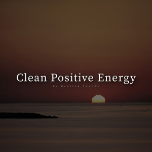 Healing Sounds的專輯Positive Energy