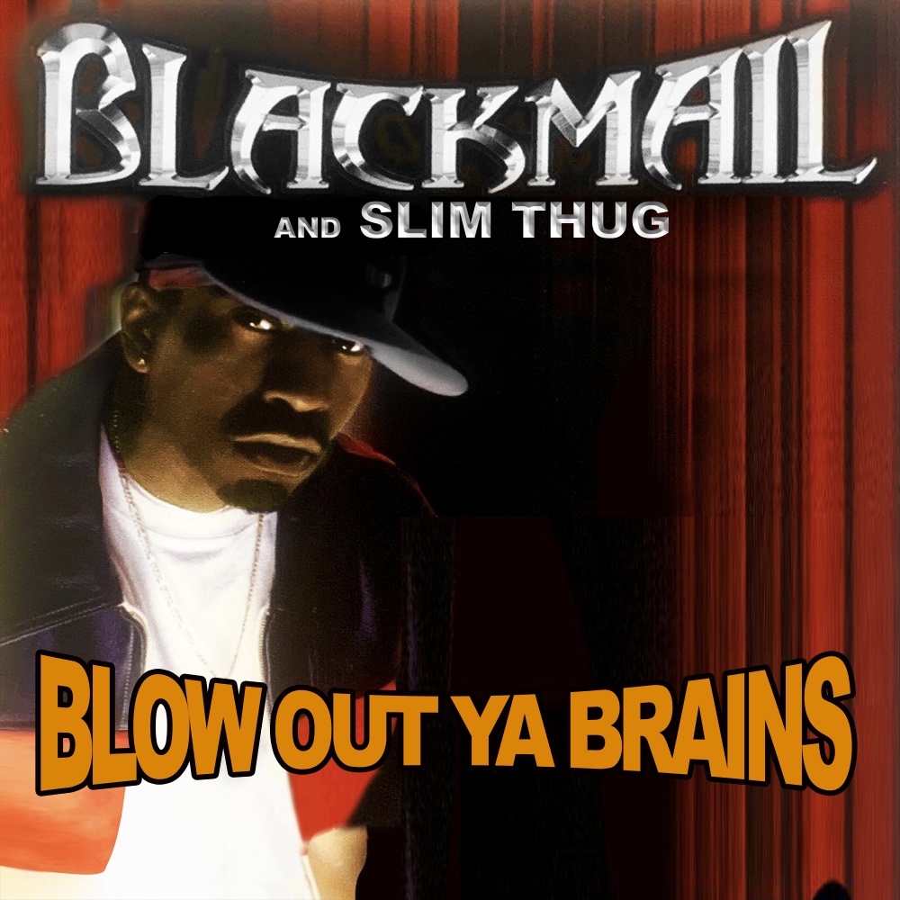Blow out Ya Brains (Explicit)