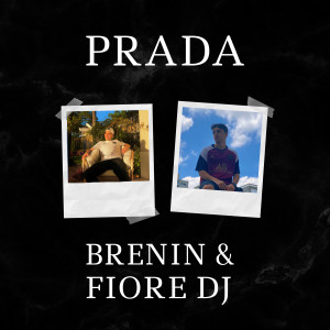 收聽Brenin的Prada歌詞歌曲