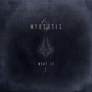 Myosotis的專輯What If...