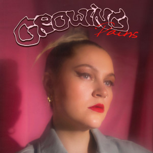 Album Growing Pains oleh Elli Ingram