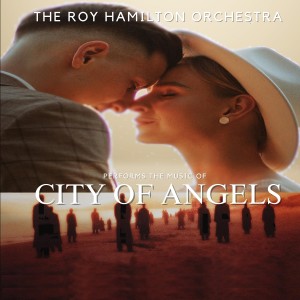Album City of Angels (Music from the Motion Picture) from Roy Hamilton Orchestra