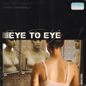 收聽carter的Eye to Eye (Explicit)歌詞歌曲