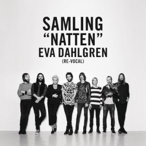 ดาวน์โหลดและฟังเพลง Natten (Eva Dahlgren re-vocal) พร้อมเนื้อเพลงจาก Samling