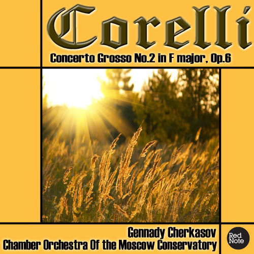 Concerto Grosso No.2 in F Major, Op.6: III. Grave - Andante Largo