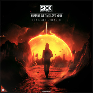 Dengarkan Humans (Let Me Love You) (Extended Mix) lagu dari Sick Individuals dengan lirik