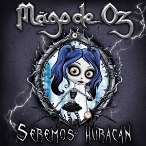 Mago De Oz的專輯Seremos huracán