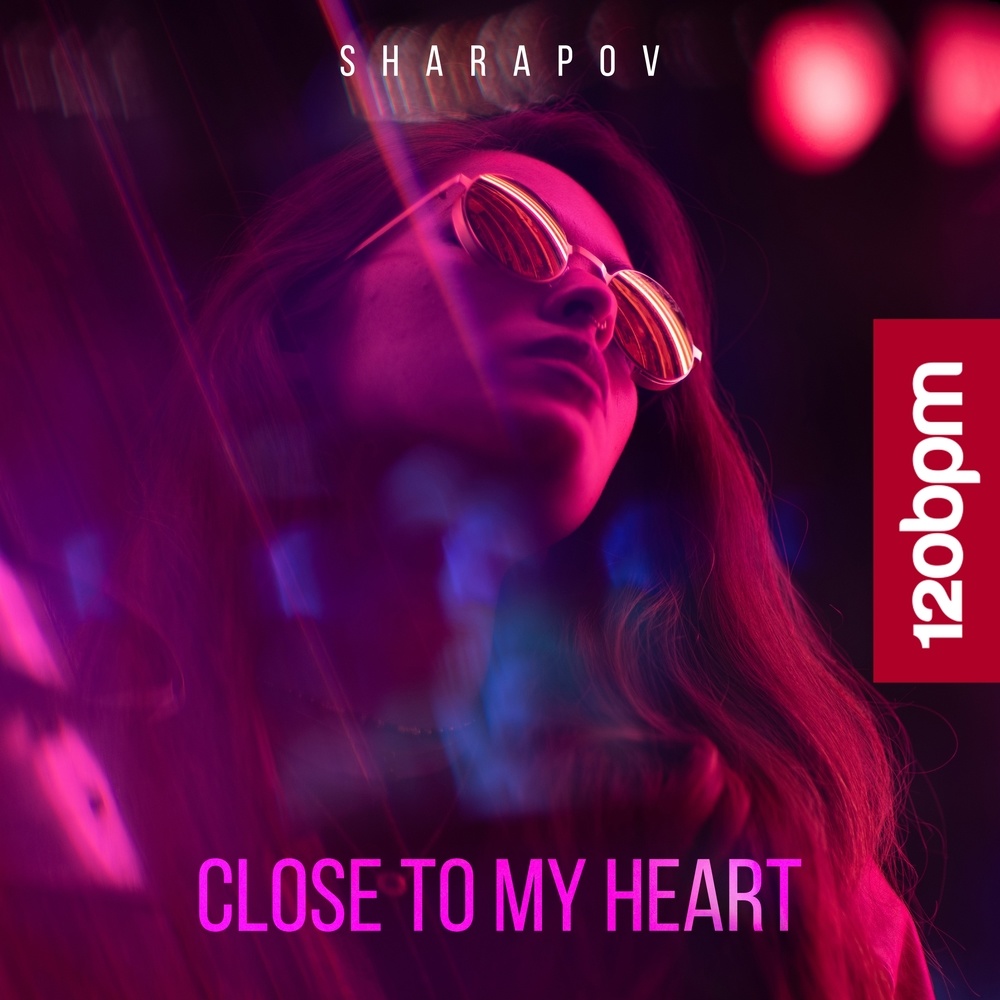 Close to My Heart (Radio Mix)