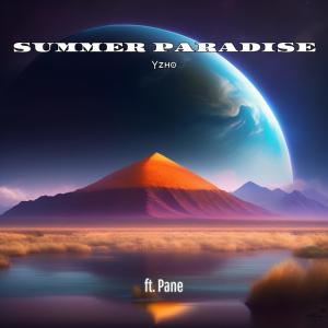 Summer Paradise (feat. PANE) (Explicit) dari Pane