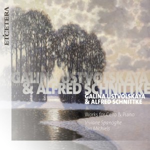 Album Ustvolskaya & Schnittke: Works for Cello & Piano oleh Viviane Spanoghe
