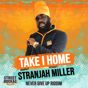 Listen to Take I Home song with lyrics from Stranjah Miller