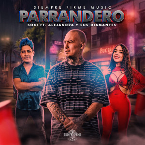 Soxi的專輯Parrandero (Explicit)