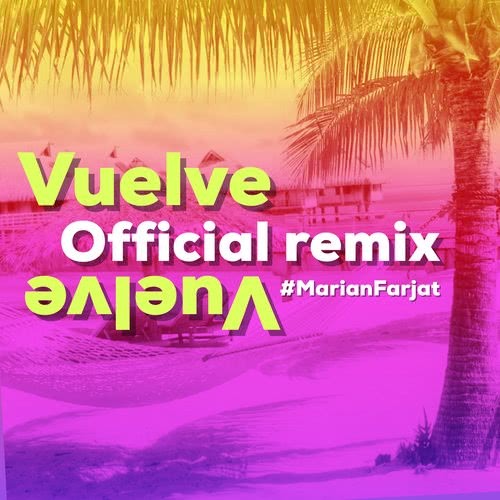 Vuelve (Remix)