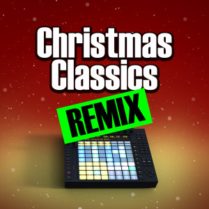 Hip Hop Christmas的專輯Christmas Classics Remix