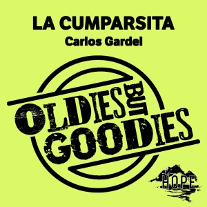 Album Oldies but Goodies: La Cumparsita from Carlos Gardel