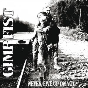 收听Gimpfist的Never Give up on You歌词歌曲