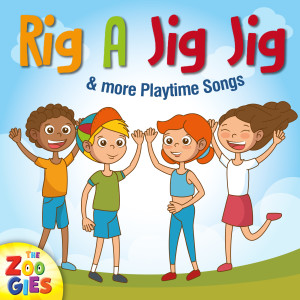 Album Rig A Jig Jig & More Playtime Songs from The Zoogies