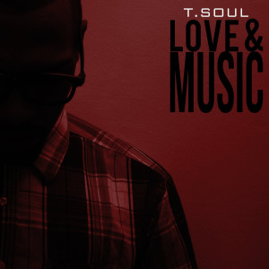 อัลบัม Love & Music ศิลปิน TSoul