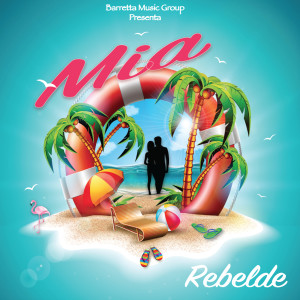 收聽Rebelde的Mia歌詞歌曲