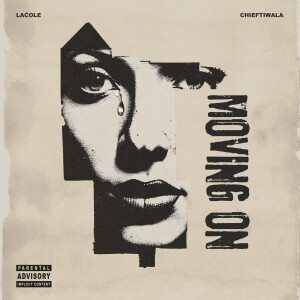 ดาวน์โหลดและฟังเพลง Moving On พร้อมเนื้อเพลงจาก Lacole