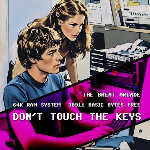 收聽The Great Arcade的Don't Touch the Keys (feat. Juani)歌詞歌曲